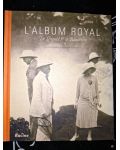 L`album royal: De Leopold I-er Baudouin- Oliver Defrance, Christophe Vachaudez